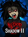 Play Blood & Shadow 2 At BitStarz Casino