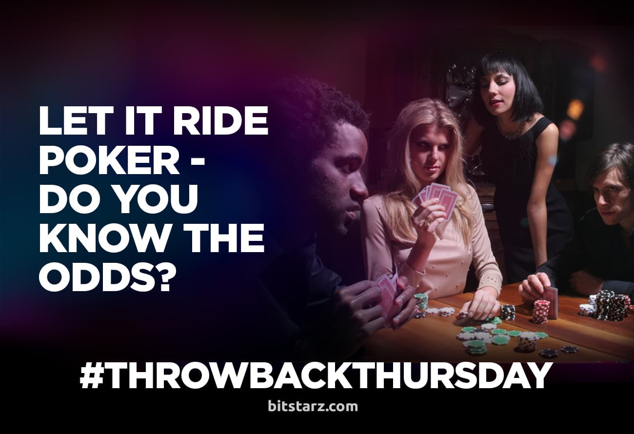 Let-it-Ride-Poker--Do-You-Know-the-Odds