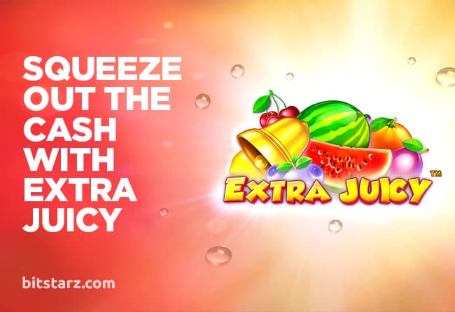 Squeeze-out-the-Cash-With-Extra-Juicy