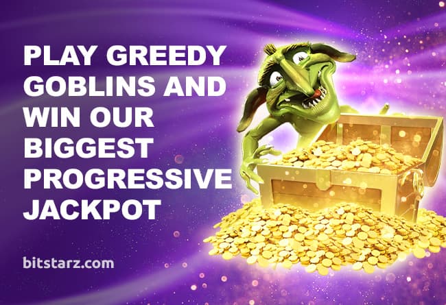 Play Greedy Goblins and Win Our Biggest Progressive Jackpot