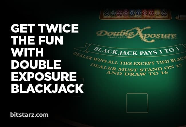 Get-Twice-the-Fun-with-Double-Exposure-Blackjack