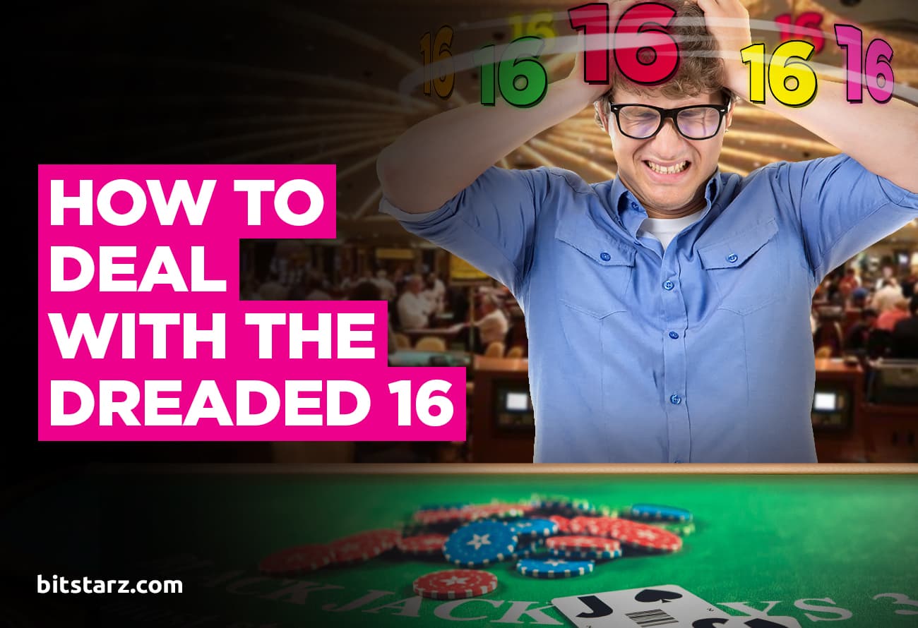 How-to-Deal-With-the-Dreaded-16-in-Blackjack