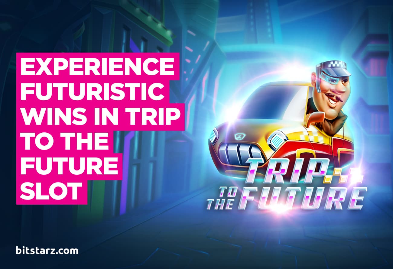 Experience_Futuristic_Wins_in_Trip_to_the_Future_Slot
