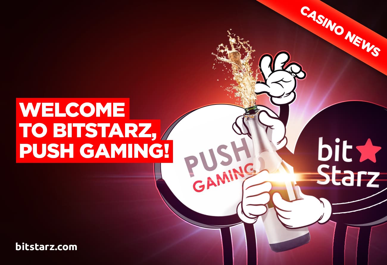 Give-a-Warm-BitStarz-Welcome-to-Push-Gaming