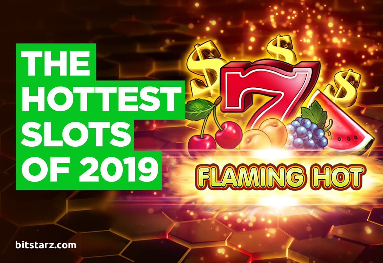 The-Hottest-Slots-of-2019