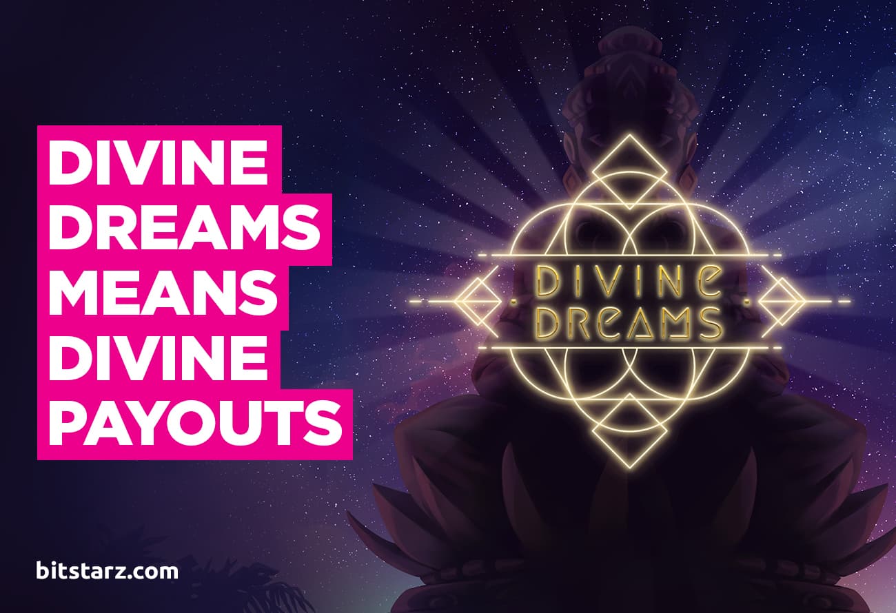 Divine-Dreams-means-divine-payouts