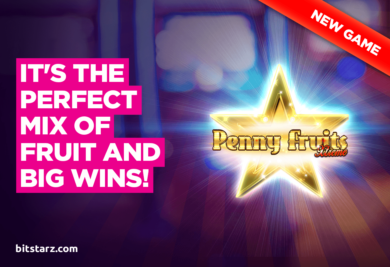 Payouts-Are-Getting-Extreme-in-the-New-Penny-Fruits-Xtreme-Slot