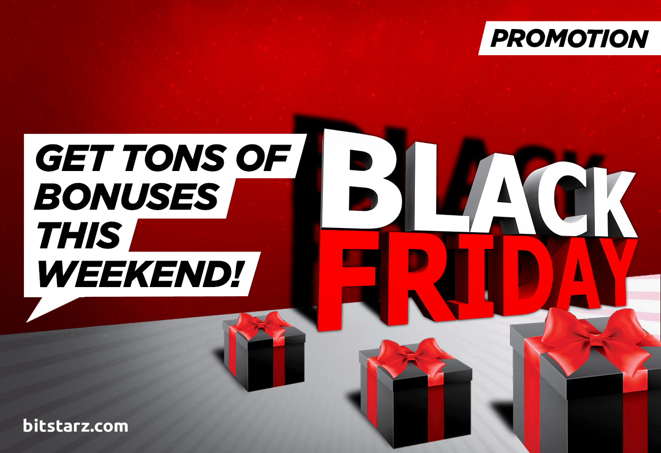 Take-Home-Tons-of-Bonuses-During-BitStarz-Black-Friday-Weekend