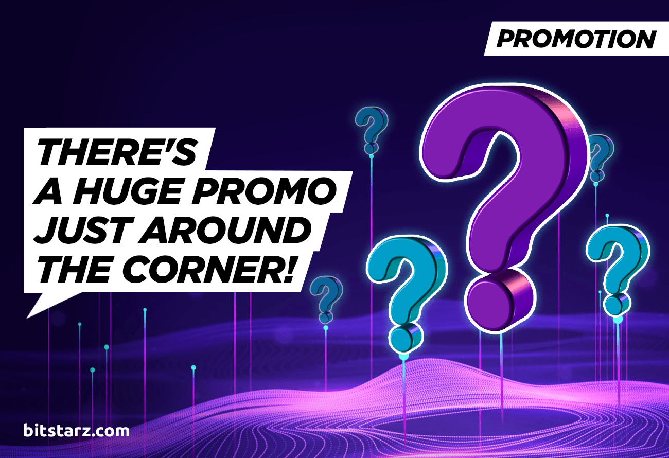 The-Biggest-and-Best-BitStarz-Promotion-Ever-is-Just-Days-Away