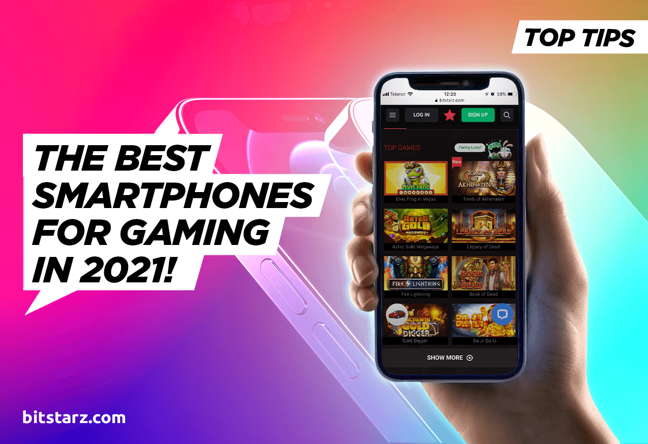 Discover-the-Best-Smart-Phones-for-Mobile-Casino-Game-in-2021!