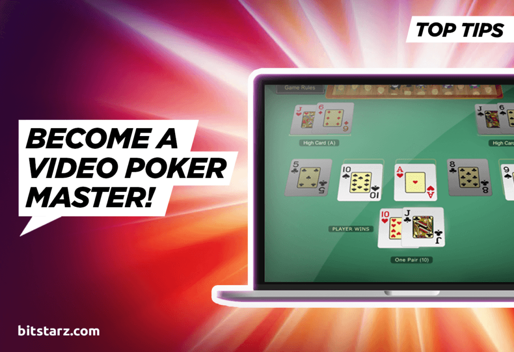 Beat the House and Win Big by Playing Video Poker!
