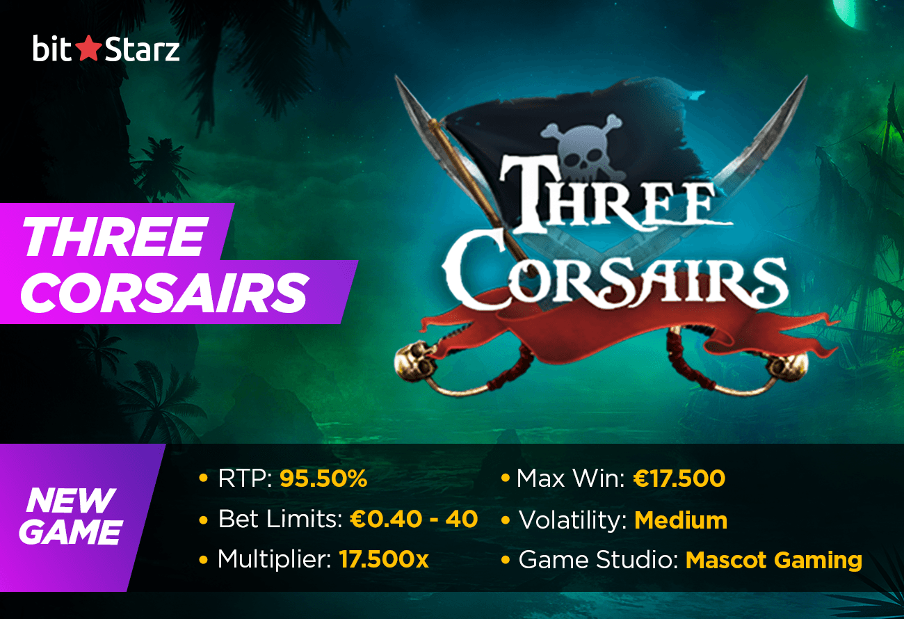 Set Sail Towards the Mighty Treasures With Three Corsairs