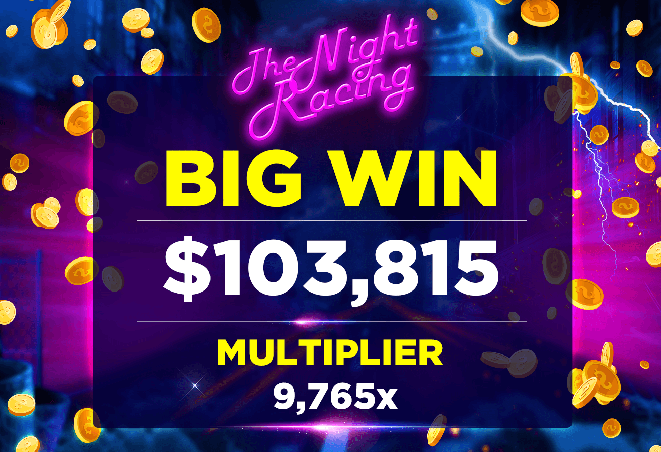 $103,815-Big-Win-The-Night-Racing-Slot-Is-the-Grand-Prix-of-Games!