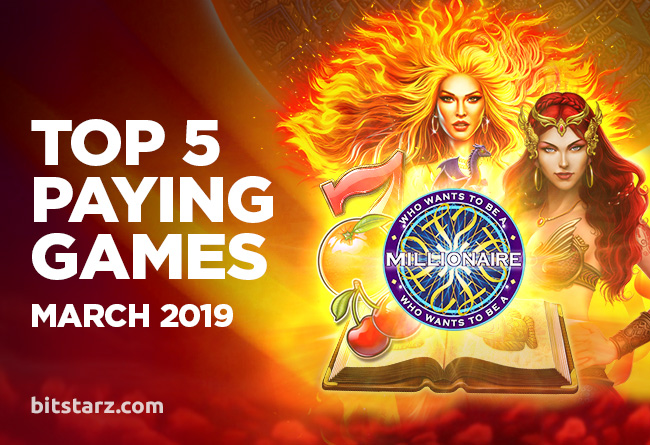 Top-5-Paying-Slots-–-March-2019
