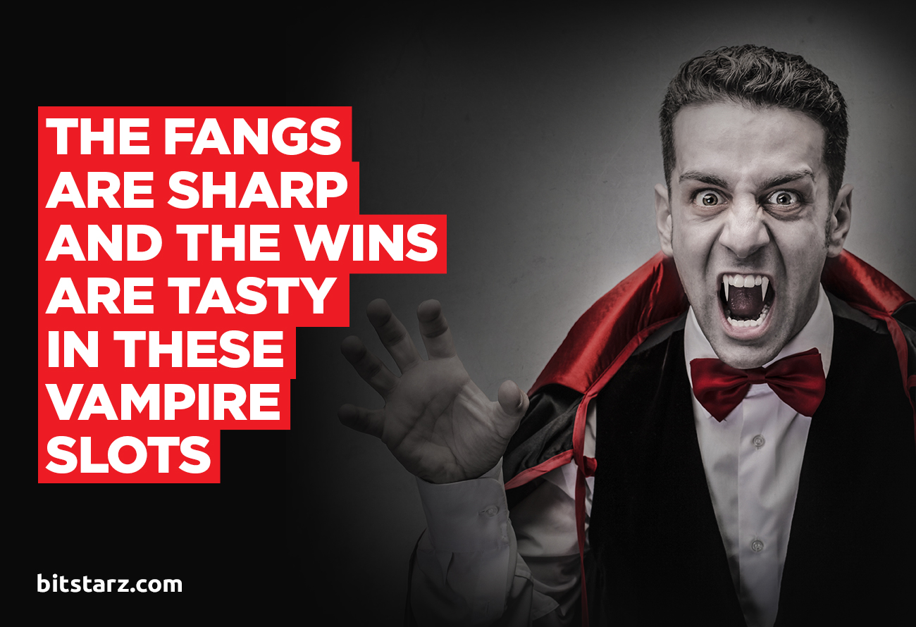 The-Fangs-Are-Sharp-and-the-Wins-Are-Tasty-in-These-Vampire-Slots