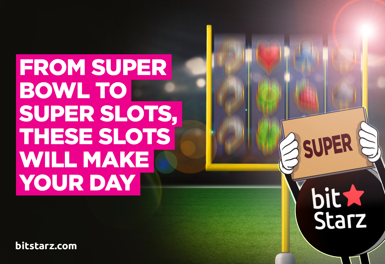 From-Super-Bowl-to-Super-Slots,-These-Slots-Will-Make-Your-Day