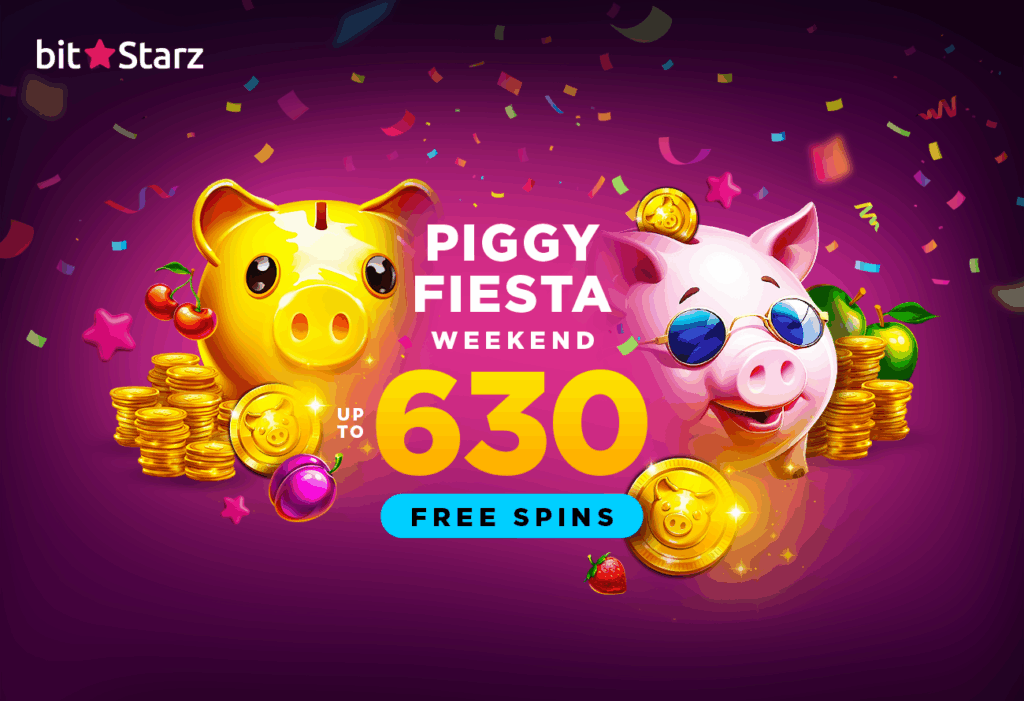 Pig Out on 630 Free Spins in BitStarz’s Piggy Fiesta Weekend!